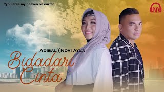 ADIBAL  BIDADARI CINTA Official Music Video [upl. by Rosetta]