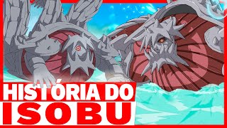 NARUTO A HISTÓRIA DE ISOBU  A VIDA DE ISOBU A BIJUU DE 3 CAUDAS [upl. by Elolcin]