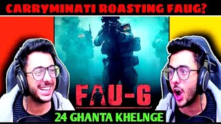 CarryMinati Roast FAUG  CarryMinati Reaction on FAUG [upl. by Lundquist]