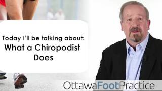 Ottawa Chiropodist Foot Doctor of Podiatric Medicine [upl. by Herzberg]