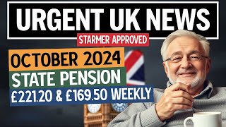 October 2024 State Pension Update Weekly Payments Climb to £22120 amp £16950 [upl. by Lacym128]