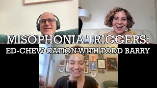 Misophonia Triggers Edchewcation with Todd Barry [upl. by Thoma]