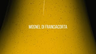 Mosnel di Franciacorta di Massimo Zanichelli [upl. by O'Carroll194]