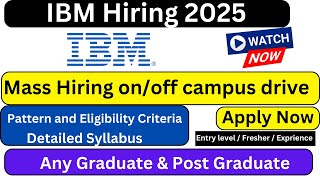 IBM Mass Hiring 2025 Check Out Exam Pattern amp Syllabus ibm [upl. by Nairdad]