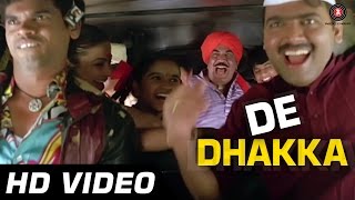 De Dhakka  Title Song  De Dhakka  Full Song  Popular Marathi Song [upl. by Weyermann]