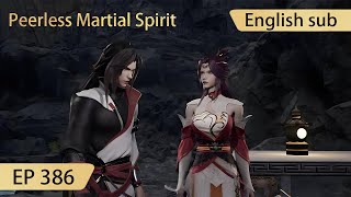 Eng Sub Peerless Martial Spirit EP386 [upl. by Eirelav840]