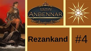 Lets Play EU4 Anbennar Rezankand 4 [upl. by Nylrebma]