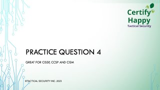 CISSP CCSP CISM practice question 4 [upl. by Nayk694]