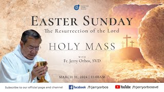 Holy Mass 1100AM 31 March 2024  EASTER SUNDAY with Fr Jerry Orbos SVD [upl. by Merrilee52]