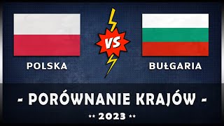 🇵🇱 POLSKA vs BUŁGARIA 🇧🇬  Porównanie gospodarcze w ROKU 2023 Bułgaria [upl. by O'Shee]