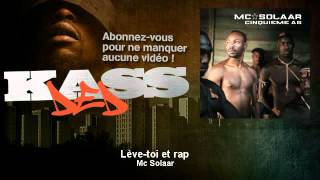 Mc Solaar  Lèvetoi et rap  Kassded [upl. by Satsoc]