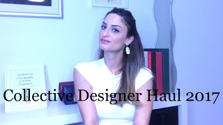 Collective Designer Haul 2017 [upl. by Frulla756]