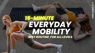 15 Min Daily Mobility Routine  BEST Mobility Flow  Full Body  Follow Along No Equipment [upl. by Saimon636]