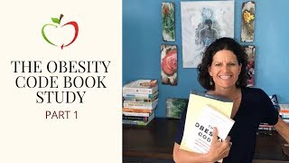 The Obesity Code Jason Fung Book Study  Part 1 [upl. by Springer298]