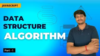 Data Structures and Algorithm using JavaScript Course  Part 1  Code Eater  Blockchain  Hindi [upl. by Lem]