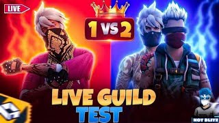 🛑LIVE GUILD TEST 1VS2  FF LIVE  GUILD TEST LIVE  FREE FIRE LIVE 🥵😺 gyangaming freefirelive [upl. by Pampuch]