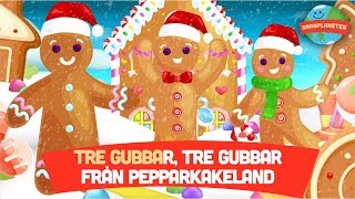 Tre Pepparkaksgubbar med text  Julmusik för barn [upl. by Nylirehs]