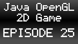 Java OpenGL 2D Game Tutorial  Episode 25  Player Animations 2 [upl. by Waldemar]