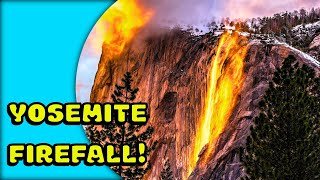 Yosemites Fiery Phenomenon The Firefall [upl. by Atirma]