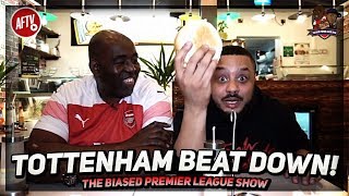 It Was A TOTTENHAM BEATDOWN  The Biased Premier League Show [upl. by Allemat645]