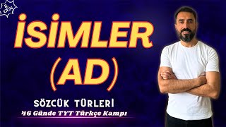 İsimler Sözcük Türleri  46 Günde TYT TÜRKÇE Kampı 2024 8Gün [upl. by Viveca132]