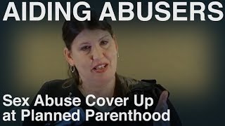 Sex Abuse Cover Up at Planned Parenthood  Former Workers [upl. by Maloy]