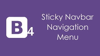 HTML5 Sticky Navigation Menu Using Bootstrap 4 [upl. by Shelburne440]