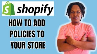 HOW TO ADD POLICIES TO SHOPIFY WEBSITE 2024 [upl. by Salzhauer]