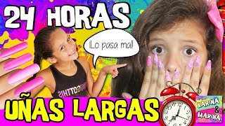 💅 24 HORAS con las UÑAS EXTRA LARGAS CHALLENGE 😱 PASO UN DÍA CON UÑAS MUY LARGAS 🌸 RETO DIVERTIDO [upl. by Brena]