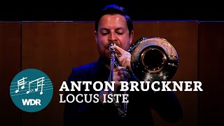 Anton Bruckner  Locus iste Posaunenquartett  WDR Sinfonieorchester [upl. by Llerrej124]