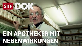 Ein Apotheker entdeckt alte Heilmittel neu  Was hilft und was heilt im Leben  Reportage  SRF [upl. by Lucila]