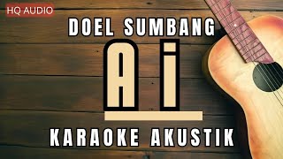 AI Karaoke Akustik  Doel Sumbang [upl. by Nostets]