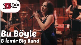 Sertab Erener amp İzmir Big Band  Bu Böyle [upl. by Ardnoyek652]