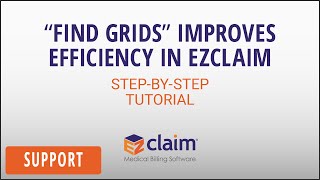 How quotFind Gridsquot Improves Efficiency in EZClaim [upl. by Oyam]