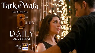 TarkeWafa  Starting Tomorrow at 700 PM  only on ARYDigital [upl. by Yrrok610]