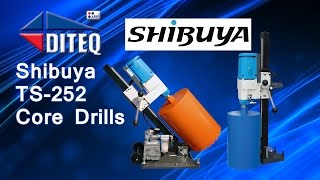 Shibuya TS252 Core Drills HD [upl. by Dnomaid]