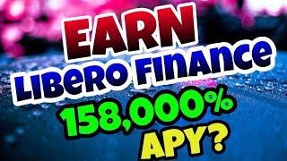 Libero Finance Has Over 158000 APY Huge Returns Crypto Staking Platform  Libero Finance Details [upl. by Gnouhk275]