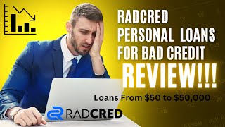 Radcred Personal Loans For Bad Credit Review Loans From 50 to 50000 [upl. by Ttenaj]