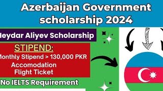 Azerbaijan Government Scholarship 202425 Fully Funded  BSc MSc PhD Medical fields  apply now [upl. by Giah]