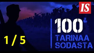 100 tarinaa sodasta 15 [upl. by Nerval]