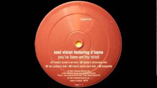 Soul Vision Feat DLayna  Youve Been On My Mind Sandys Showcase Mix 2001 [upl. by Mendez]