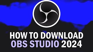 How To Download OBS Studio 2024 How To Install OBS Studio 2024 [upl. by Yrocaj]