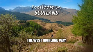 FOOTLOOSE IN SCOTLAND  The West Highland Way [upl. by Enehpets]