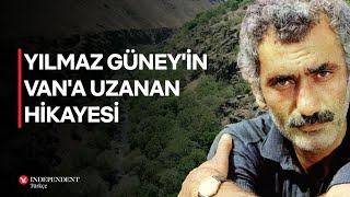 Yılmaz Güneyin Vana uzanan hikâyesi ve Ergücü Kanyonu [upl. by Ben]