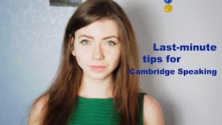 Last Minute Tips for Cambridge Speaking  My CPE Experience [upl. by Belsky115]