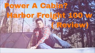 Harbor Freight 100W Solar Kit Review Cabin in the woods [upl. by Aliab]