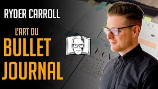 LA METHODE BULLET JOURNAL Ryder Carroll  Hannibal Lecteur 1 [upl. by Ased]