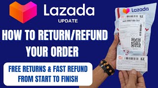 Paano Mag Return Ng Walang Babayaran At Mag Refund Ng Mabilis Sa Lazada Start To Finish [upl. by Tierza]