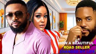 HOW A BEAUTIFUL ROAD SELLER CHANGED MY LIFE  LATEST NOLLYWOOD ROMANTIC MOVIE [upl. by Doone]