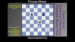 Nepomniachtchi Ian vs Firouzja Alireza Chessable Masters Div 1L 3 3 [upl. by Virgie]